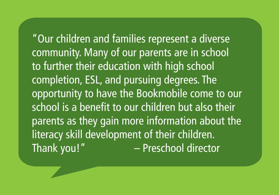 Quote from a preschool director about The Seattle Public Library bookmobile